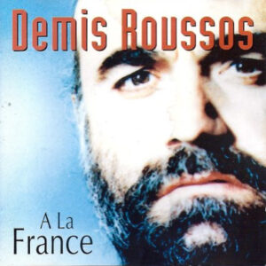 CD DEMIS ROUSSOS - A LA FRANCE